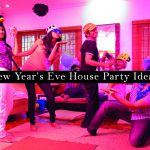 New Year Eve House Party ideas